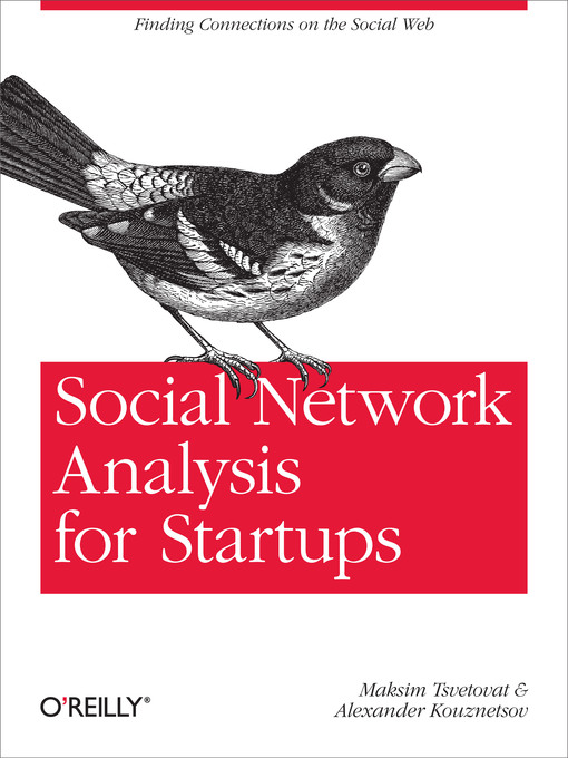 Title details for Social Network Analysis for Startups by Maksim Tsvetovat - Available